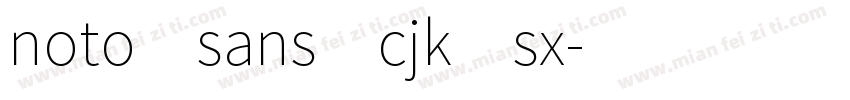 noto sans cjk sx字体转换